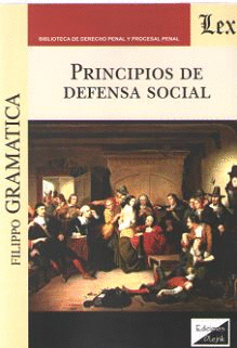 PRINCIPIOS DE DEFENSA SOCIAL
