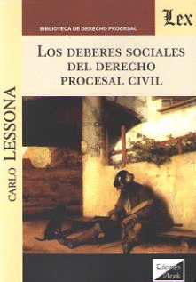 LOS DEBERES SOCIALES DEL DERECHO PROCESAL CIVIL
