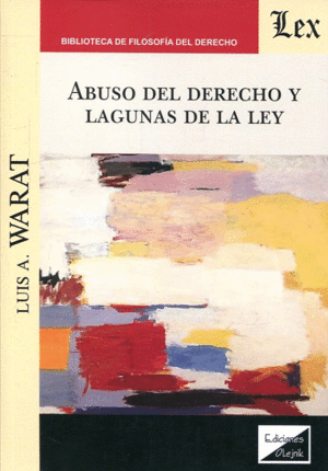 ABUSO DEL DERECHO Y LAGUNAS DE LA LEY