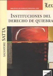 INSTITUCIONES DEL DERECHO DE QUIEBRA