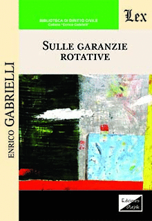 SULLE GARANZIE ROTATIVE