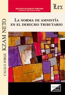 LA NORMA DE LA AMNISTIA EN EL DERECHO TRIBUTARIO