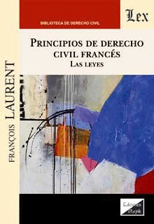 PRINCIPIOS DE DERECHO CIVIL FRANCES. LAS LEYES