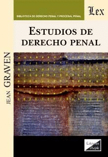 ESTUDIOS DE DERECHO PENAL