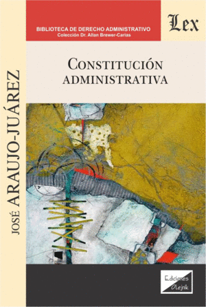 CONSTITUCIÓN ADMINISTRATIVA