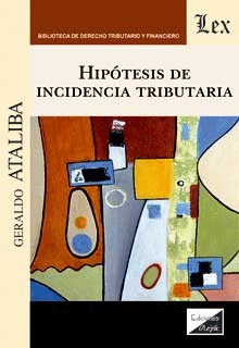 HIPOTESIS DE INCIDENCIA TRIBUTARIA