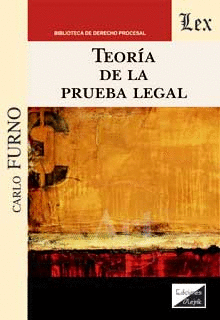 TEORIA DE LA PRUEBA LEGAL