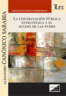 LA CONTRATACION PUBLICA ESTRATEGICA Y EL ACCESO DE LAS PYMES