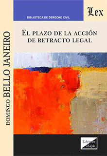 EL PLAZO DE LA ACCION DE RETRACTO LEGAL