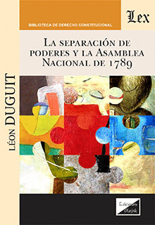 LA SEPARACION DE PODERES Y LA ASAMBLEA NACIONAL DE 1789