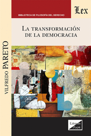 LA TRANSFORMACION DE LA DEMOCRACIA