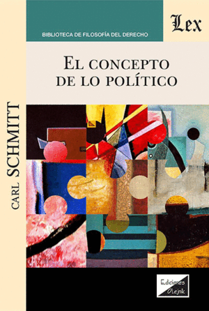 EL CONCEPTO DE LO POLÍTICO