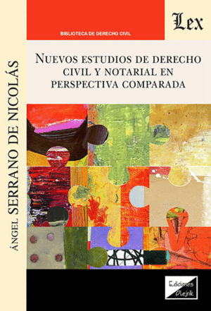 NUEVOS ESTUDIOS DE DERECHO CIVIL Y NOTARIAL EN PERSPECTIVA COMPARADA