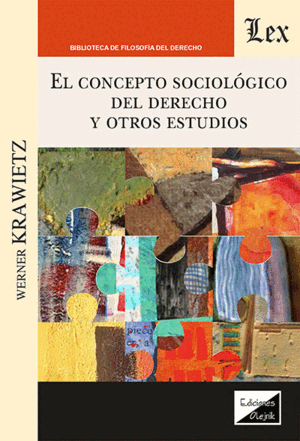 EL CONCEPTO SOCIOLOGICO DEL DERECHO Y OTROS ESTUDIOS