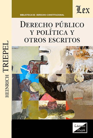 DERECHO PÚBLICO Y POLÍTICA Y OTROS ESCRITOS