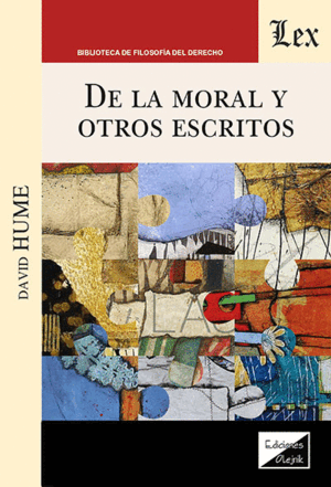DE LA MORAL Y OTROS ESCRITOS