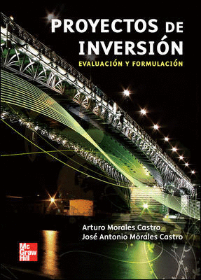 PROYECTOS DE INVERSIÓN. EVALUACIÓN Y FORMULACIÓN