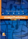CONSTRUCCION  DE COMPILADORES. PRINCIPIOS Y PRACTICAS