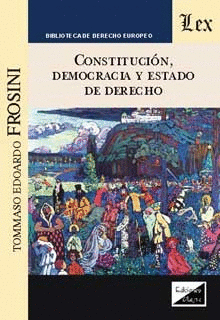 CONSTITUCIÓN, DEMOCRACIA Y ESTADO DE DERECHO