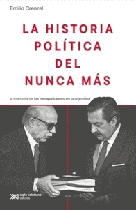 LA HISTORIA POLÍTICA DEL NUNCA MÁS