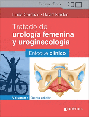 TRATADO UROLOGIA FEMENINA Y UROGINECOLOGIA VOL 1 5ª ED
