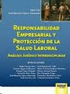RESPONSABILIDAD EMPRESARIAL Y PROTECCIÓN DE LA SALUD LABORAL