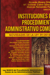 INSTITUCIONES DE PROCEDIMIENTO ADMINISTRATIVO COMÚN