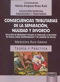 CONSECUENCIAS TRIBUTARIAS DE LA SEPARACIÓN, NULIDAD Y DIVORCIO