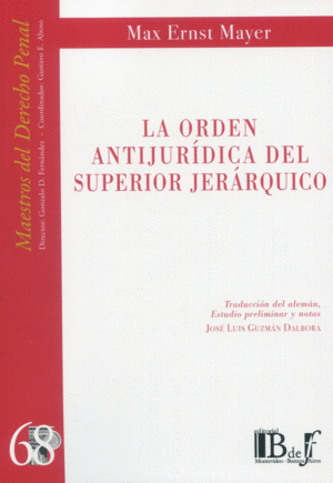 ORDEN ANTIJURIDICA DEL SUPERIOR JERARQUICO