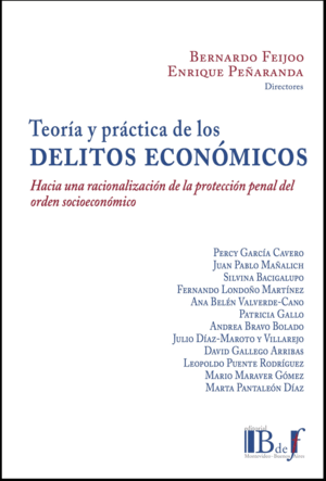 TEORÍA Y PRÁCTICA DE LOS DELITOS ECONÓMICOS