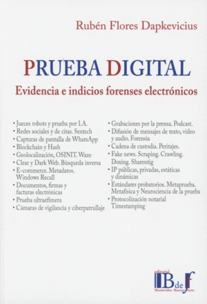 PRUEBA DIGITAL. EVIDENCIA E INDICIOS FORENSES ELECTRÓNICOS