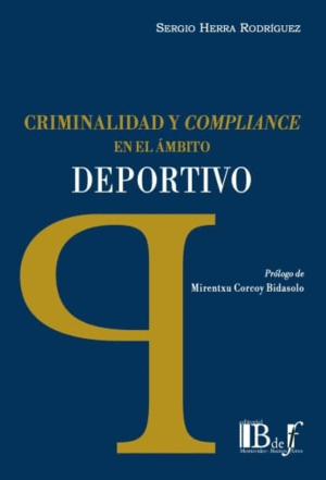 CRIMINALIDAD Y COMPLIANCE EN EL AMBITO DEPORTIVO