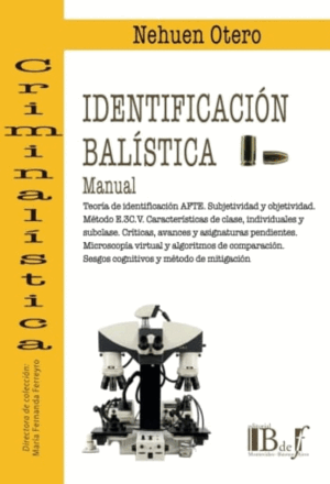 IDENTIFICACIÓN BALISTICA. MANUAL