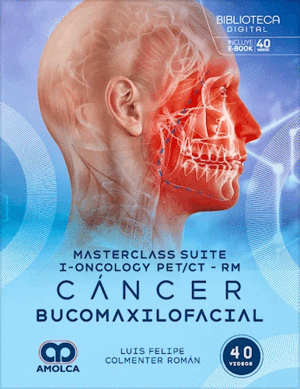 MASTERCLASS SUITE I-ONCOLOGY PET/CT-RM. CÁNCER BUCOMAXILOFACIAL