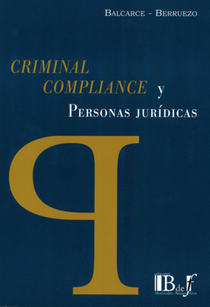CRIMINAL COMPLIANCE Y PERSONAS JURÍDICAS