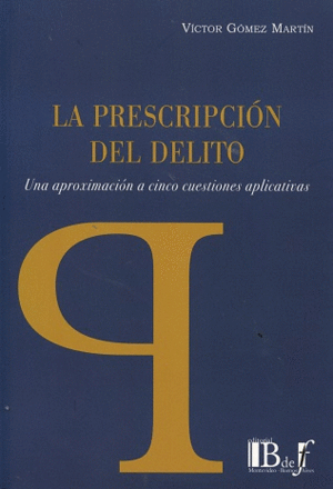 PRESCRIPCIÓN DEL DELITO
