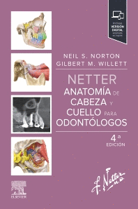 NETTER. ANATOMÍA DE CABEZA Y CUELLO PARA ODONTÓLOGOS. 4ª ED.