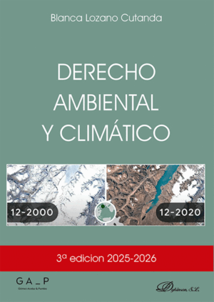 DERECHO AMBIENTAL Y CLIMÁTICO. 3ª ED.