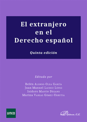 EL EXTRANJERO EN EL DERECHO ESPAÑOL. 5ª ED.