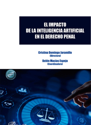 EL IMPACTO DE LA INTELIGENCIA ARTIFICIAL EN EL DERECHO PENAL