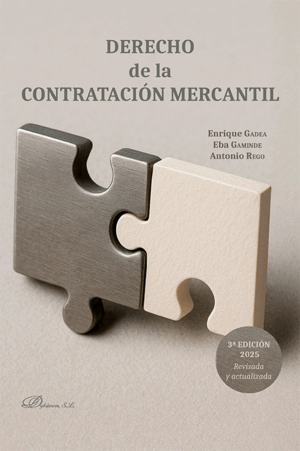 DERECHO DE LA CONTRATACIÓN MERCANTIL. 3ª ED. 2025.