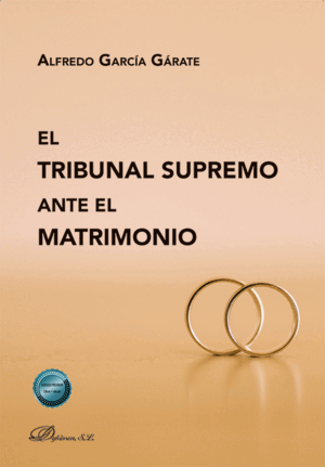 EL TRIBUNAL SUPREMO ANTE EL MATRIMONIO