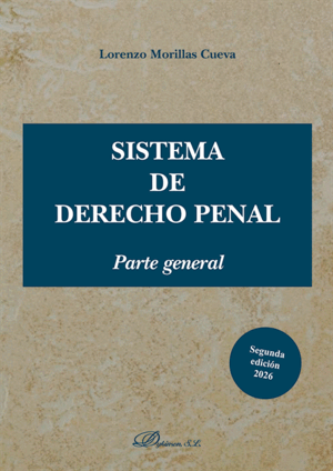 SISTEMA DE DERECHO PENAL. PARTE GENERAL. 2ª ED.