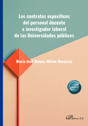 LOS CONTRATOS ESPECÍFICOS DEL PERSONAL DOCENTE E INVESTIGADOR LABORAL DE LAS UNI
