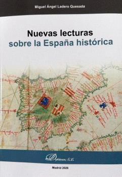 NUEVAS LECTURAS SOBRE LA ESPAÑA HISTÓRICA