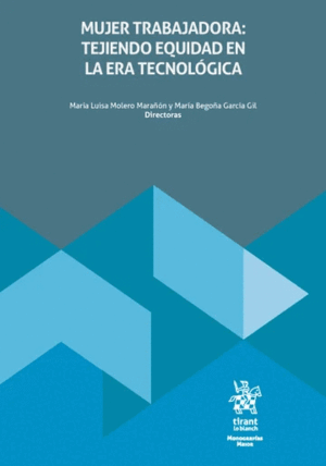 MUJER TRABAJADORA: TEJIENDO EQUIDAD EN LA ERA TECNOLÓGICA