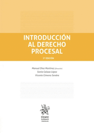 INTRODUCCIÓN AL DERECHO PROCESAL. 3ª EDICIÓN