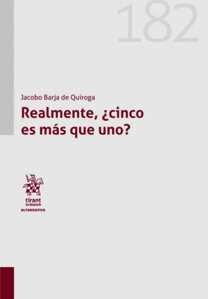 REALMENTE, ¿CINCO ES MÁS QUE UNO?