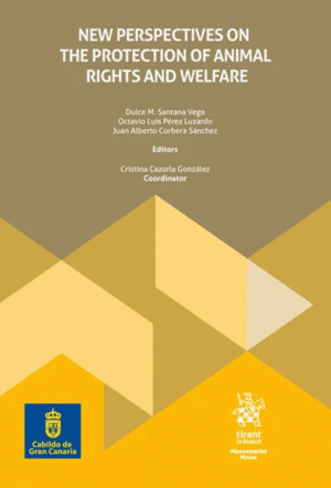 NEW PERSPECTIVES ON THE PROTECTION OF ANIMAL RIGHTS AND WELFARE