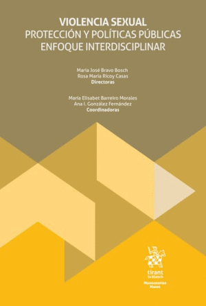 VIOLENCIA SEXUAL: PROTECCIÓN Y POLÍTICAS PÚBLICAS. ENFOQUE MULTIDISCIPLINAR